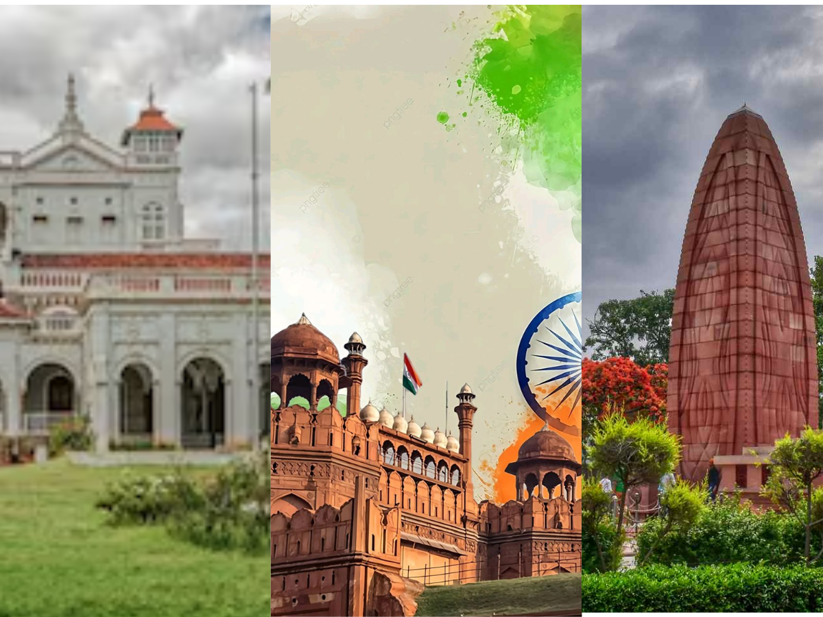 Independence Day 2025:आप भी जानें भारत की उन जगहों के बारे में, जो देती हैं आजादी का सबूत