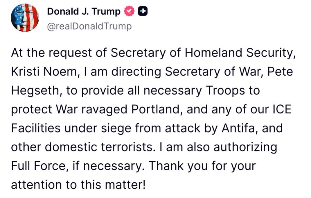 Trump authorises "full force" as he deploys troops to Portland, citing threats from Antifa